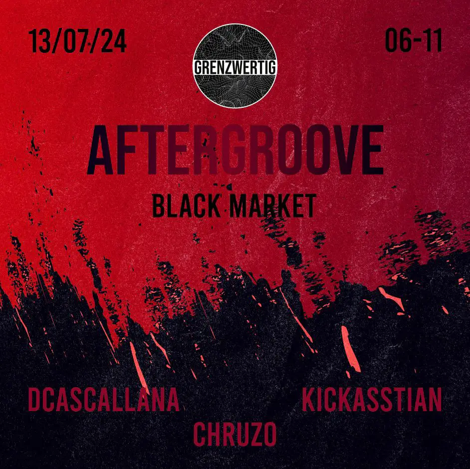 Flyer fÃ¼r: Black Market - Grenzwertig - AFTERGROOVE